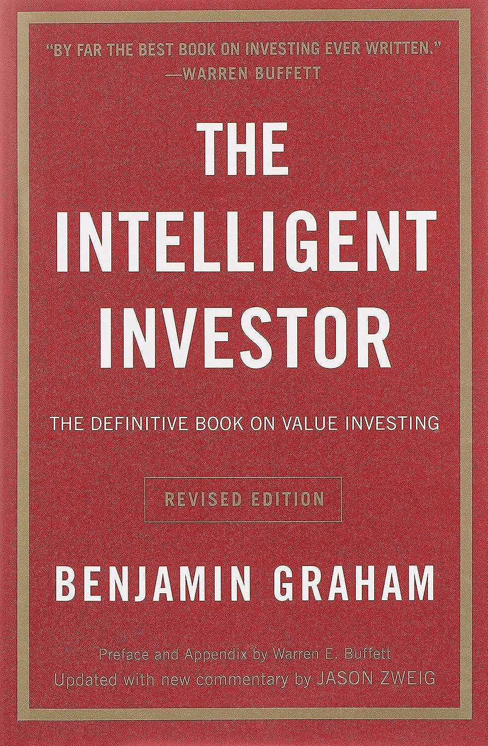 best trading books of all time | The Intelligent Investor Rev Ed.: The Definitive Book on Value Investing, by Benjamin Graham (Author), Jason Zweig (Author), Warren E. Buffett (Collaborator)
